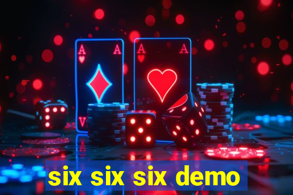 six six six demo